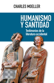 Humanismo y santidad, Charles Moeller - ENCUENTRO