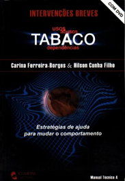 Tabaco - Usos, Abusos, Dependencias, Carina Ferreira-Borges - CLIMEPSI EDITORES