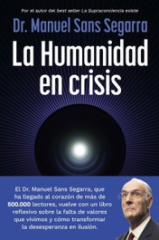 PLANETA, La Humanidad en crisis - PLANETA