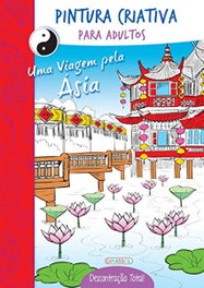 GIRASSOL EDIÇOES, Uma Viagem Pela Asia - GIRASSOL EDIÇOES
