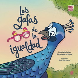 Las gafas de la igualdad, Gloria Calderon Duque - BABIDI-BU