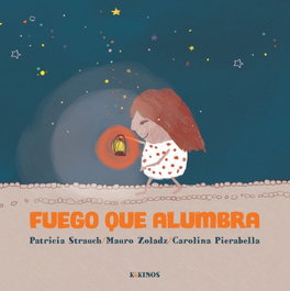 Fuego que alumbra, Mauro Zoladz - KOKINOS EDITORIAL