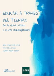 DYKINSON, Educar a través del tiempo: De la Grecia clásica a la era contemporánea - Vergara Ciordia, Javier
