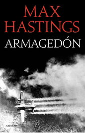Armagedon, Max Hastings - CRITICA