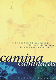 MOLL EDITORIAL, CAMINA CAMINARAS.13 EXCURSIONS SENZILLES
