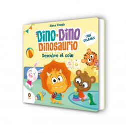 PENGUIN KIDS, Dino-Dino Dinosaurio descubre el cole - Diana Vicedo