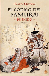 Codigo del samurai,el -bushido-, Inazo Nitobe - OBELISCO EDICIONES