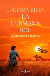 La hermana sol (Las Siete Hermanas 6), Lucinda Riley - PLAZA & JANES