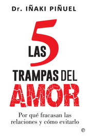 Las 5 trampas del amor, Iñaki Piñuel - LA ESFERA DE LOS LIBROS