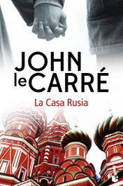 La casa Rusia, John Le Carre - BOOKET