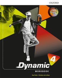 OXFORD UNIVERSITY PRESS, DYNAMIC 4 ESO WORKBOOK PACK, Kelly / De La Mare - OXFORD UNIVERSITY PRESS