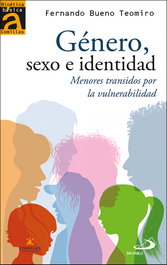 Género, sexo e identidad, Fernando Bueno Teomiro - SAN PABLO EDITORIAL