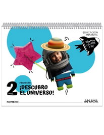 ANAYA, ¡Descubro el universo!. Nivel 2 - ANAYA