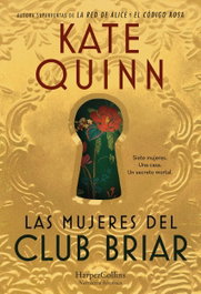 Las mujeres del Club Briar, Kate Quinn - HARPER COLLINS IBERICA