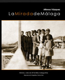 La mirada de Málaga, Alonso Vázquez - EDICIONES DEL GENAL