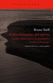 El descubrimiento del espíritu, Bruno Snell - ACANTILADO EDITORIAL