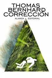 Corrección, Thomas Bernhard - ALIANZA