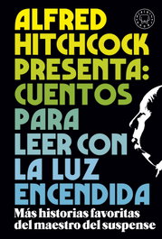Blackie Books Alfred Hitchcock presenta: cuentos para leer con la luz encendida