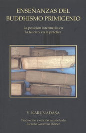 BUDDHIST PUBLICATION SOCIETY Enseñanzas del buddhismo primigenio: posicion intermedia