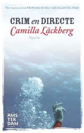 Crim en directe, Camilla Läckberg - AMSTERDAM