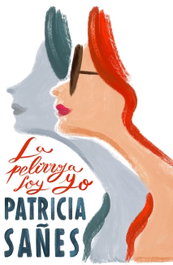La pelirroja soy yo, Patricia Sañes - LUNWERG EDITORES