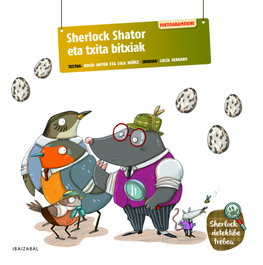 Sherlock Shator eta txita bitxiak, IBAIZABAL - Sherlock Shator