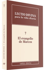 VERBO DIVINO, 7.Lectio divina vida diaria evangelio Marcos.(Lectio Divina)