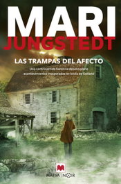 Las trampas del afecto, Mari Jungstedt - Maeva Ediciones