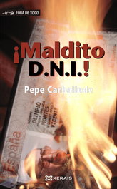 Maldito DNI, Pepe Carballude - XERAIS