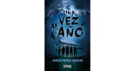 Una vez al año, Jorge Pérez García - VALHALLA