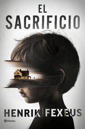 El sacrificio (Serie Memento 1), Henrik Fexeus - PLANETA