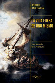 La vida fuera de uno mismo, Pietro Del Soldà - TUSQUETS