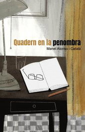 Lletra Impresa, QUADERN EN LA PENOMBRA, Manel Alonso i Català - Lletra Impresa