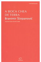 (G).35.A BOCA CHEA DE TERRA.(CONTEMPORANEA), RINOCERONTE EDITORA S.L. - RINOCERONTE EDITORA S.L.