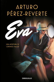 Eva (Serie Falcó), Arturo Pérez-Reverte - DEBOLSILLO