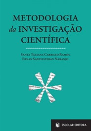 Metodologia da InvestigaÇao Científica, Ernan Santiesteban Naranjo - ESCOLAR EDITORA