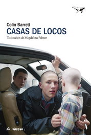 Casas de locos, Colin Barrett - SAJALIN