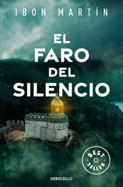 El faro del silencio (Los crímenes del faro 1), Ibon Martín - DEBOLSILLO