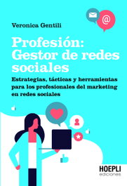 Profesión: Gestor de redes sociales, Veronica Gentili - Ulrico Hoepli