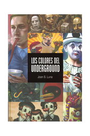 Astisendo Grupo Editorial, S.L. Los colores del underground