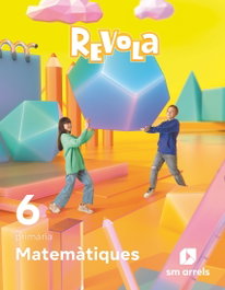SM Matemàtiques 6e.Primària. Revola. Valencia 2023, Susana Millán