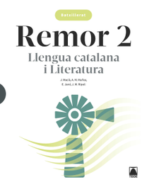 Remor. Llengua catalana i Literatura 2 BATX., Macià Guilà, Jaume / Muñoz Morata, Anna Maria / Ja - TEIDE