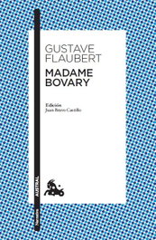 Madame Bovary, Gustave Flaubert - ESPASA CALPE