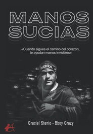 Manos sucias, Stenio Lisboa, Graceil - Editorial Adarve
