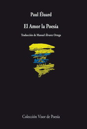 El amor la poesía, Paul Éluard - VISOR EDITORIAL