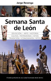 Semana Santa de León, Jorge Revenga - ALMUZARA EDITORIAL