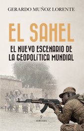 El Sahel, Gerardo Muñoz Lorente - ALMUZARA EDITORIAL