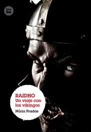 Raidho. Un viaje con los vikingos, Núria Pradas - BAMBU