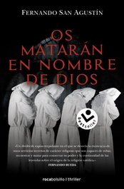 ROCABOLSILLO, Os matarán en nombre de Dios, San Agustín, Fernando - ROCABOLSILLO