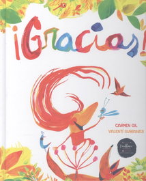 ¡GRACIAS!, Carmen Gil, Valentí Gubianas - Excellence Editorial